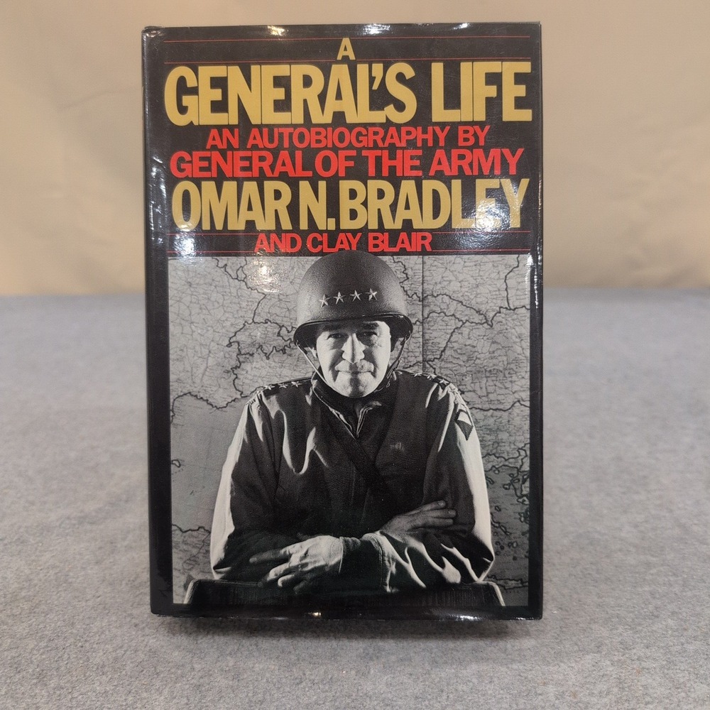 A Generals Life Omar N Bradley Autobiography First Edition Hardcover 1983 WWII - Picture 1 of 5